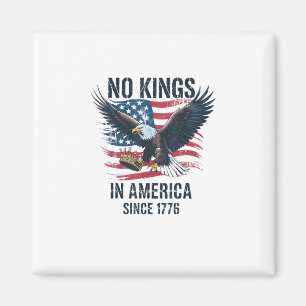 No Kings In America Since 1776 Minimal Clean Magnet