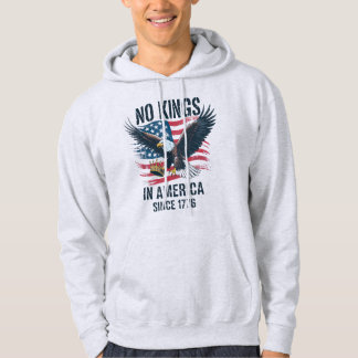 No Kings In America Since 1776 No Kings Hoodie