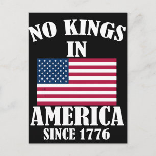 No Kings In America Since 1776 Patriotic Flag Postcard