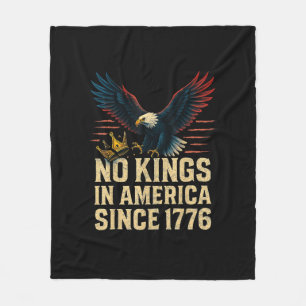 No Kings In America Since 1776 Patriotic Fleece Blanket