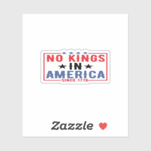 No Kings In America Since 1776 Patriotic Independe