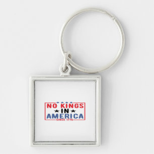 No Kings In America Since 1776 Patriotic Independe Key Ring