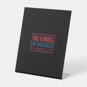 No Kings In America Since 1776 Patriotic Retro Cla Pedestal Sign