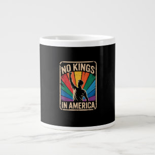 No Kings In America Since 1776 Patriotic Style Large Coffee Mug