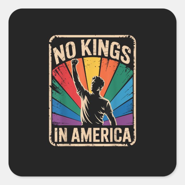 No Kings In America Since 1776 Patriotic Style Square Sticker (Front)
