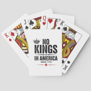 No Kings In America Since 1776 Playing Cards