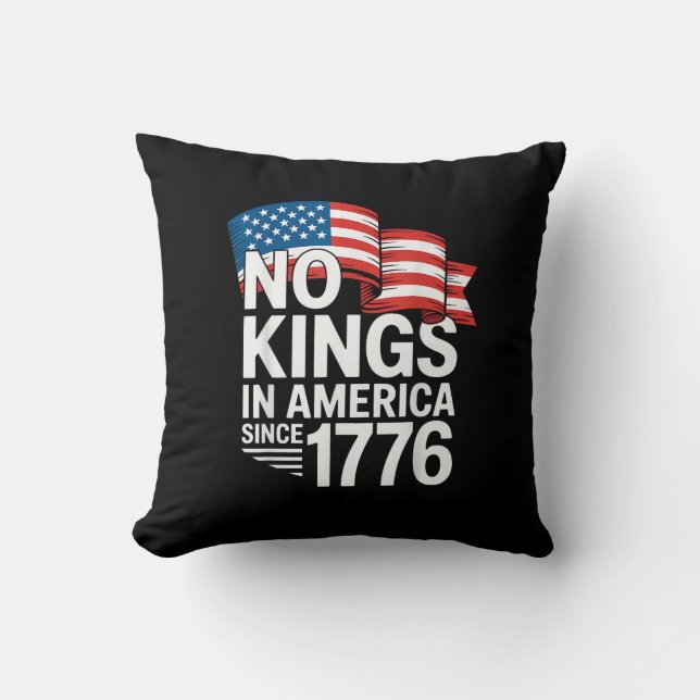 No Kings In America Since 1776 Protest Creative St Cushion (Front)