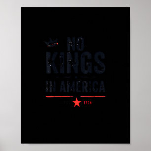 No Kings In America Since 1776 Retro Style Poster