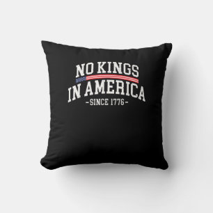 No Kings In America Since 1776 Spirit Cushion