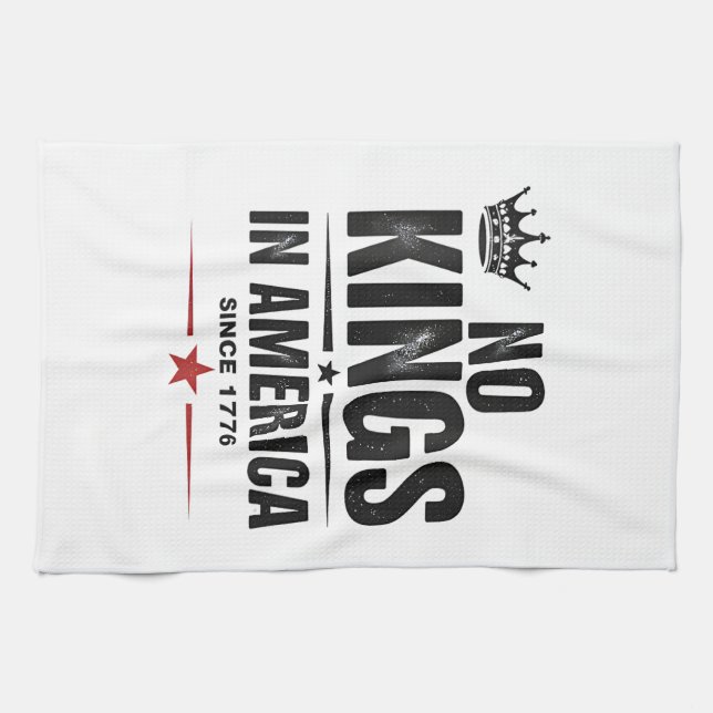 No Kings In America Since 1776 Tea Towel (Horizontal)