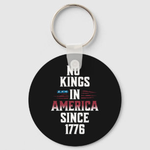 No Kings In America Since 1776 Usa Flag 4 Of July Key Ring
