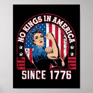 No Kings In America Since 1776 Usa Flag Save Democ Poster