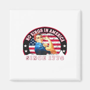 No Kings In America Since 1776 USA Flag Save Esse Magnet