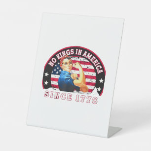No Kings In America Since 1776 USA Flag Save  Esse Pedestal Sign