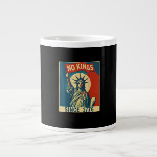 No Kings In America Since 1776 Vintage Cool Style Large Coffee Mug