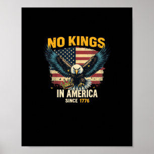 No Kings In America Since 1776 Vintage Graphic Poster