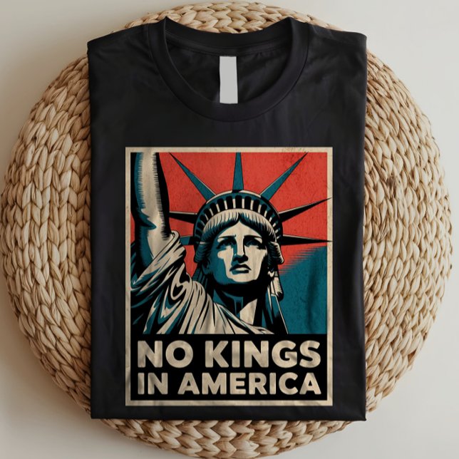 No Kings in America Statue of Liberty Anti-Trump  T-Shirt (Creator Uploaded)