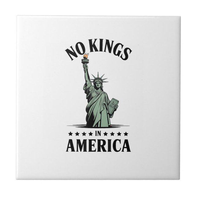 No Kings in America Statue of Liberty Ceramic Tile (Front)