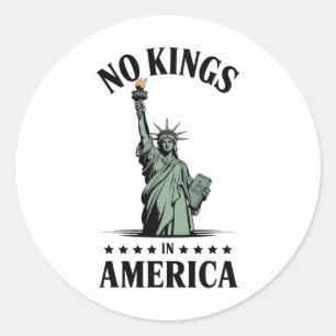 No Kings In America Statue Of Liberty Classic Round Sticker