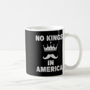 No Kings In America Supreme Court Protest Coffee Mug