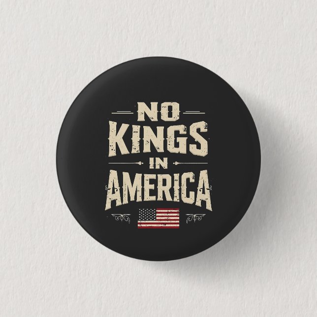 No Kings in America Trump Politic Humour  3 Cm Round Badge (Front)