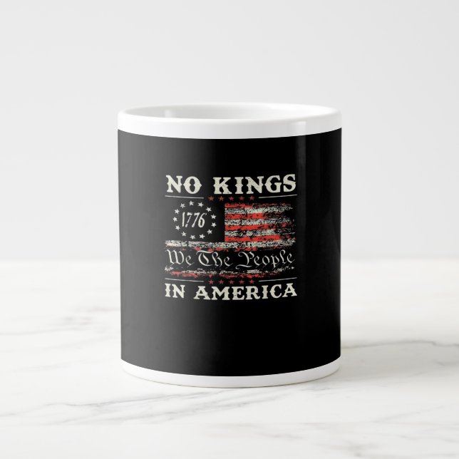 No Kings In America United States Independence Cla Large Coffee Mug (Front)