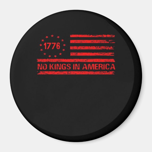 No Kings In America United States Independence Cla Magnet (Front)