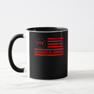 No Kings In America United States Independence Cla Mug