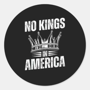 No Kings In America United States Independence Vin Classic Round Sticker