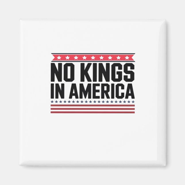 No Kings In America USA Bold Design Magnet (Front)