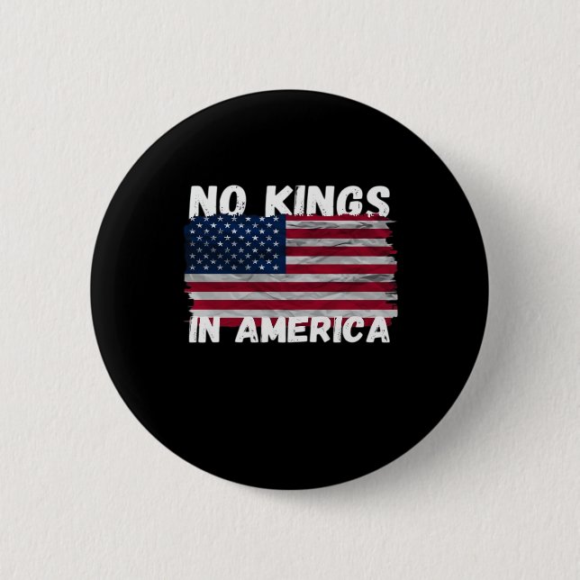 No Kings In America USA Flag Freedom Classic 6 Cm Round Badge (Front)