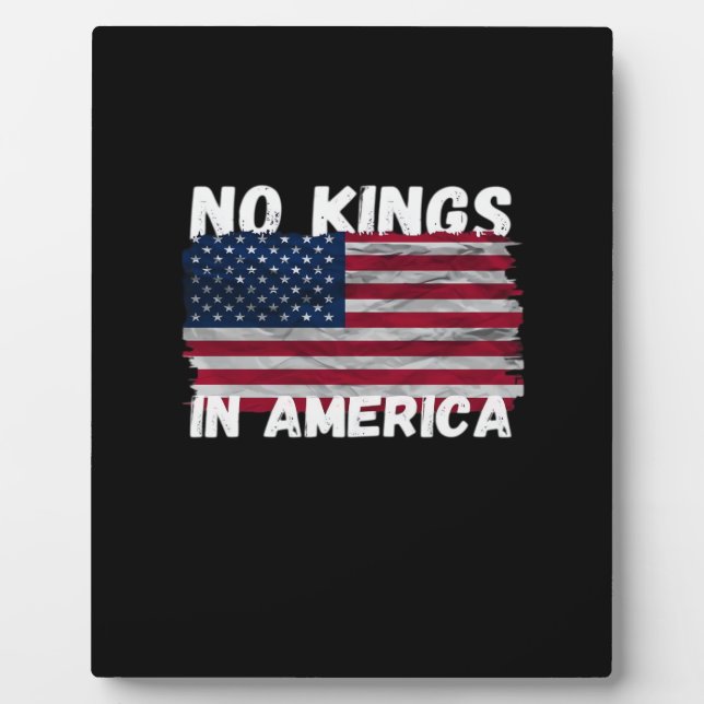 No Kings In America USA Flag Freedom Classic Plaque (Front)
