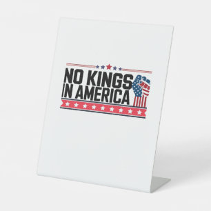 No Kings In America USA Minimal Clean Pedestal Sign