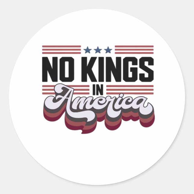 No Kings In America USA Patriotic Design Classic Round Sticker (Front)