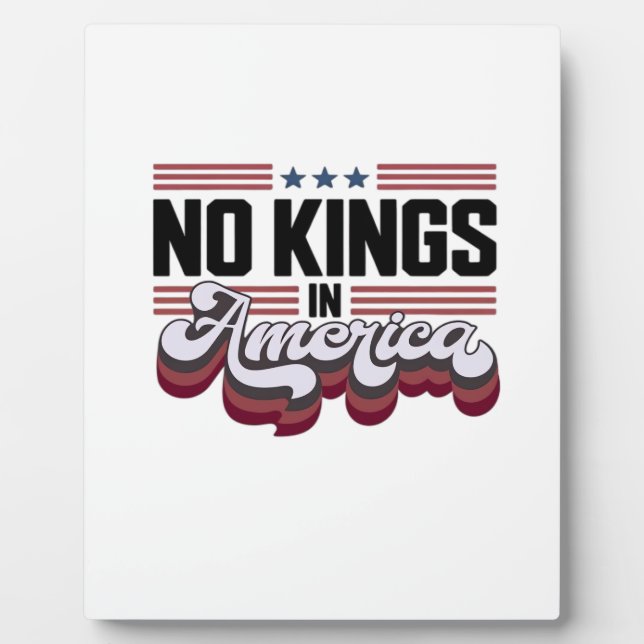 No Kings In America USA Retro Classic Plaque (Front)