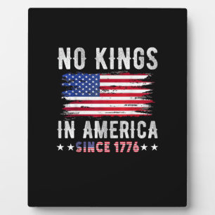 No Kings In America Vintage Patriotic Independence Plaque