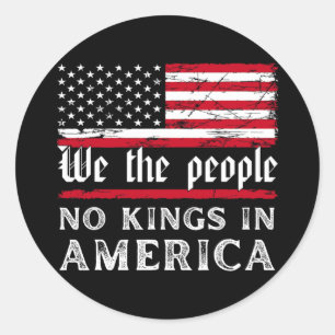 No Kings In America We The People Classic Round Sticker