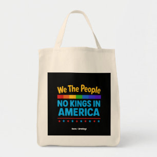 No Kings In America We The People Equality Freedom Tote Bag