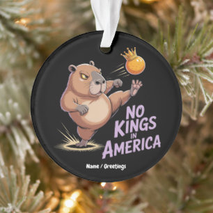 No Kings In America We The People Funny Political Ornament