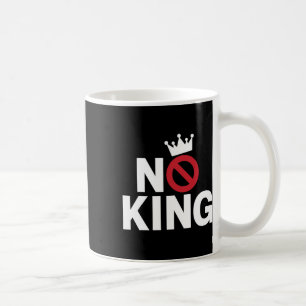 No Kings In America We The People Political Men Wo Coffee Mug