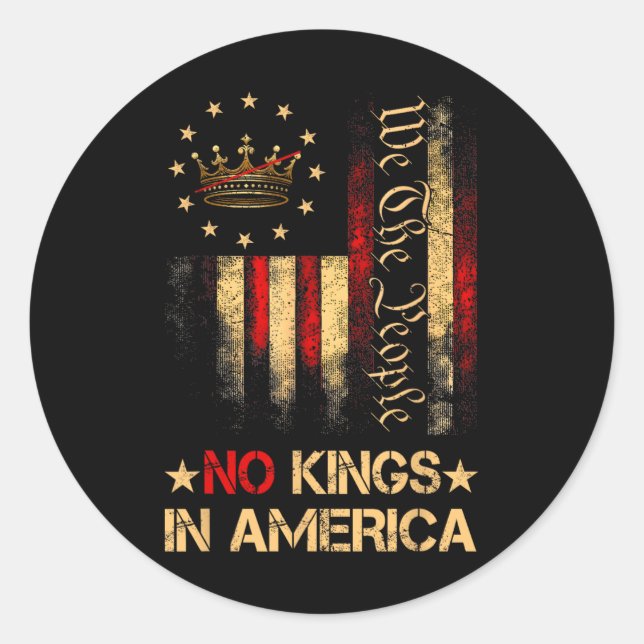 No Kings In America We The People Political Shirt  Classic Round Sticker (Front)