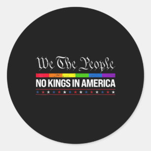 No Kings In America We The People Political Shirt  Classic Round Sticker