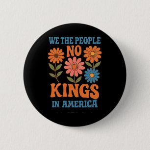 No Kings In America We The People Retro Boho Flora 6 Cm Round Badge