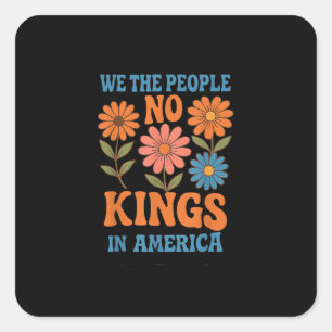 No Kings In America We The People Retro Lovers Square Sticker