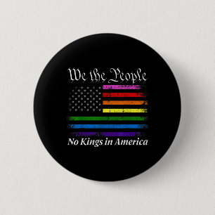 No Kings In America We The People Us Flag  6 Cm Round Badge