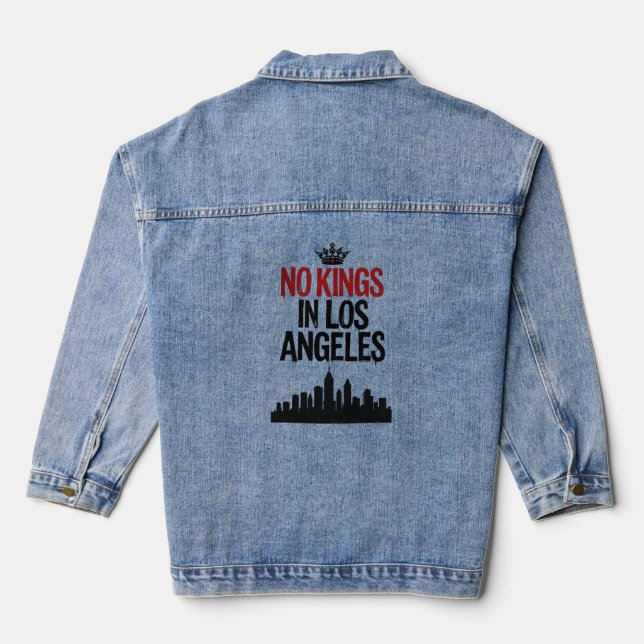 No Kings in Los Angeles — Urban Rebellion Denim Jacket (Back)