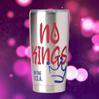 No Kings in the U.S.A. Thermal Tumbler – Hot Drink