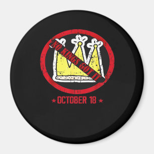 No Kings It Classic Creative Style Magnet