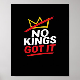 No Kings It Creative Casual Poster