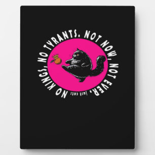 No Kings, Just Cats Essential Plaque